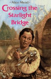 Crossing the Starlight Bridge /