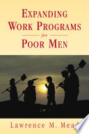 Expanding work programs for poor men