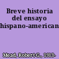 Breve historia del ensayo hispano-americano