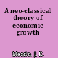 A neo-classical theory of economic growth