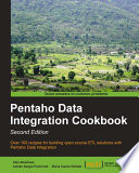 Pentaho data integration cookbook : over 100 recipes for building open source ETL solutions with Pentaho data integration /