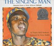 The singing man : adapted from a West African folktale /