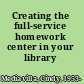 Creating the full-service homework center in your library