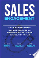 Sales engagement : how the world's fastest growing companies are modernizing sales through humanization at scale /