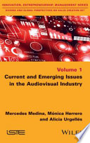 Current and emerging issues in the audiovisual industry /