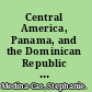 Central America, Panama, and the Dominican Republic trade integration and economic performance /