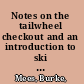 Notes on the tailwheel checkout and an introduction to ski flying /