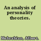 An analysis of personality theories.