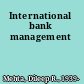 International bank management