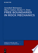 Free boundaries in rock mechanics /