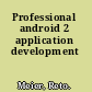 Professional android 2 application development