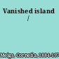 Vanished island /