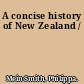 A concise history of New Zealand /