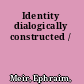 Identity dialogically constructed /