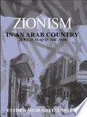 Zionism in an Arab country Jews in Iraq in the 1940s /