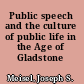 Public speech and the culture of public life in the Age of Gladstone