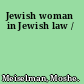 Jewish woman in Jewish law /