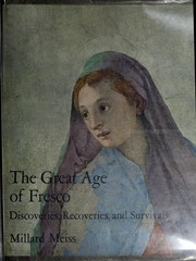 The great age of fresco : discoveries, recoveries, and survivals /
