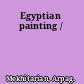 Egyptian painting /