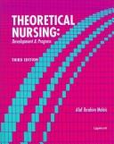 Theoretical nursing : development and progress /