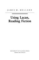 Using Lacan, reading fiction /