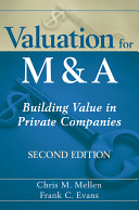 Valuation for M&A building value in private companies /