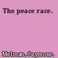 The peace race.