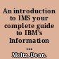 An introduction to IMS your complete guide to IBM's Information Management System /