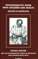 Psychoanalytic work with children and adults Meltzer in Barcelona /