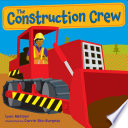 The construction crew /