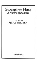 Starting from home : a writer's beginnings /