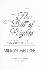 The Bill of Rights : how we got it and what it means /