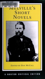 Melville's short novels : authoritative texts, contexts, criticism /