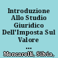 Introduzione Allo Studio Giuridico Dell'Imposta Sul Valore Aggiunto /