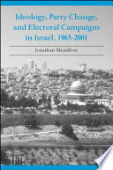 Ideology, party change and electoral campaigns in Israel, 1965-2001