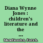 Diana Wynne Jones : children's literature and the fantastic tradition /