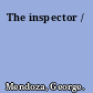 The inspector /