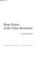 Prose fiction of the Cuban revolution /