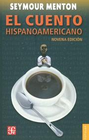 El cuento hispanoamericano : antología crítico-histórica /