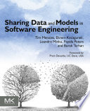 Sharing data and models in software engineering /