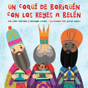 Un coquí de boriquén con los reyes a belén /