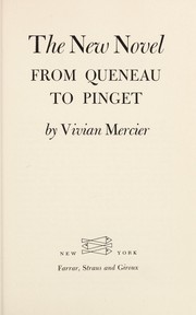 The new novel from Queneau to Pinget.