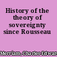 History of the theory of sovereignty since Rousseau