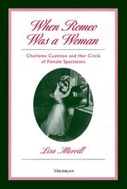 When Romeo was a woman : Charlotte Cushman and her circle of female spectators /