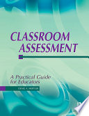Classroom assessment : a practical guide for educators /