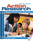 Action research : teachers as researchers in the classroom /