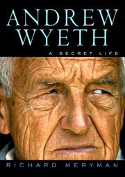 Andrew Wyeth : a secret life /
