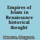 Empires of Islam in Renaissance historical thought