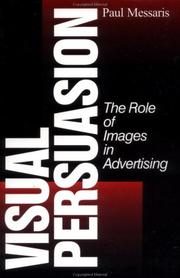 Visual persuasion : the role of images in advertising /