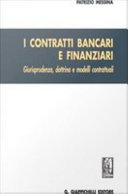 I contratti bancari e finanziari : giurisprudenza, dottrina e modelli contrattuali /